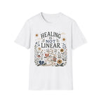 Healing Is Not Linear T-Shirt