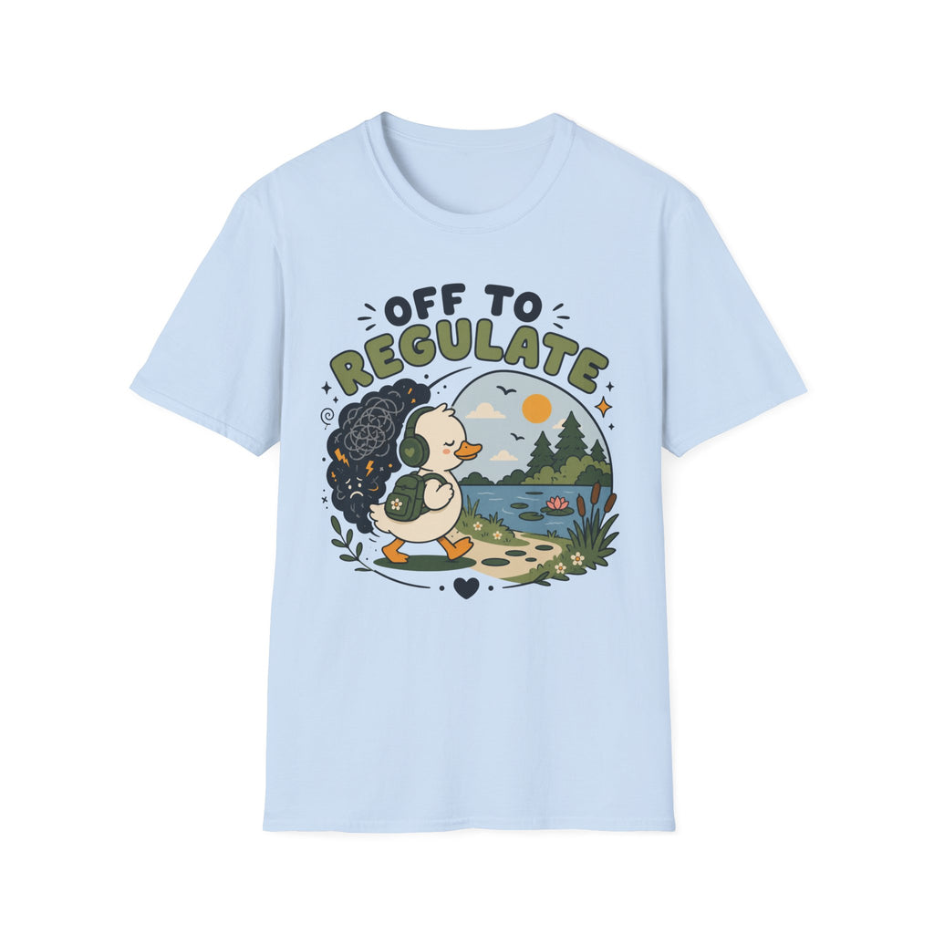 Off To Regulate Duck T-Shirt