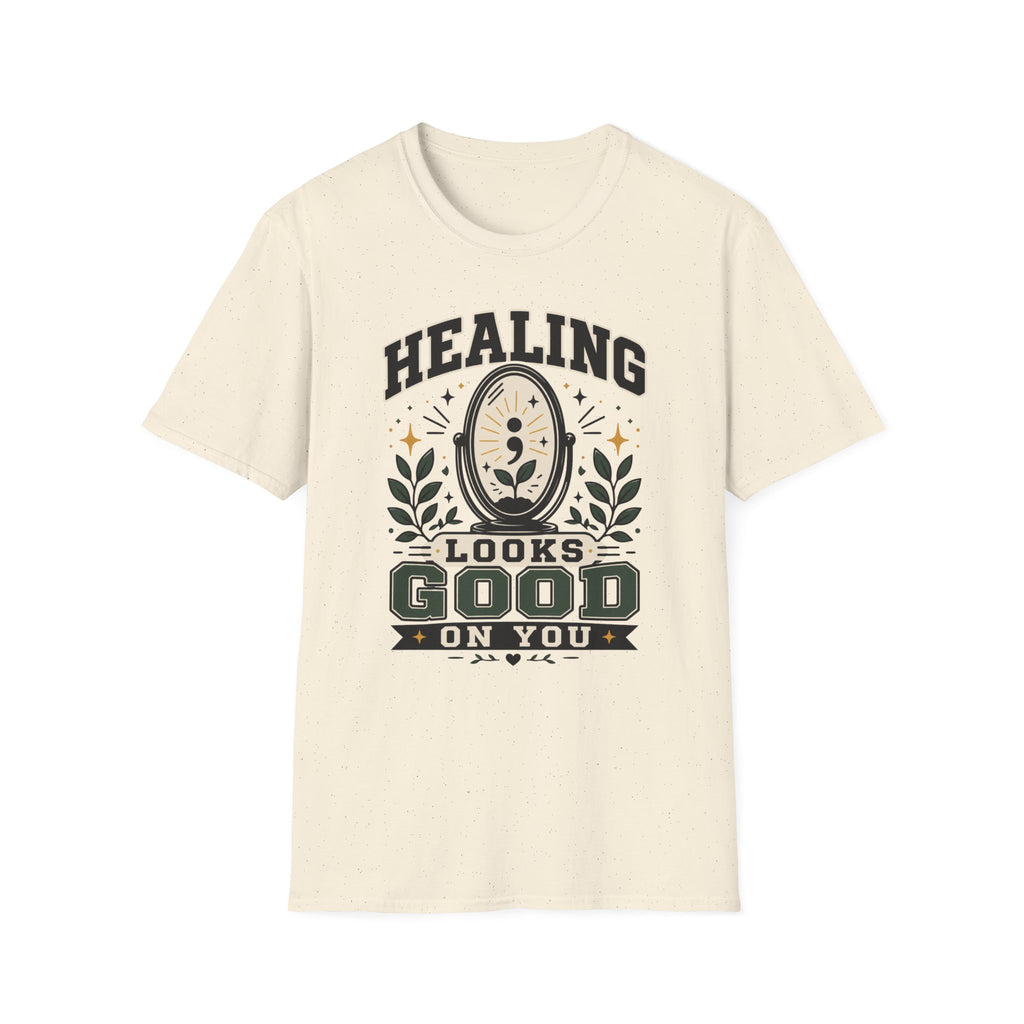 Healing Looks Good T-Shirt