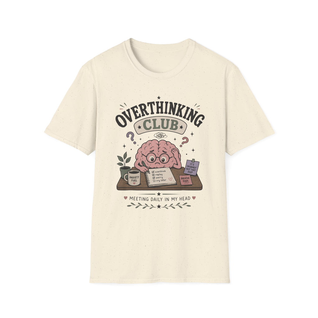 Overthinking Club Meeting T-Shirt