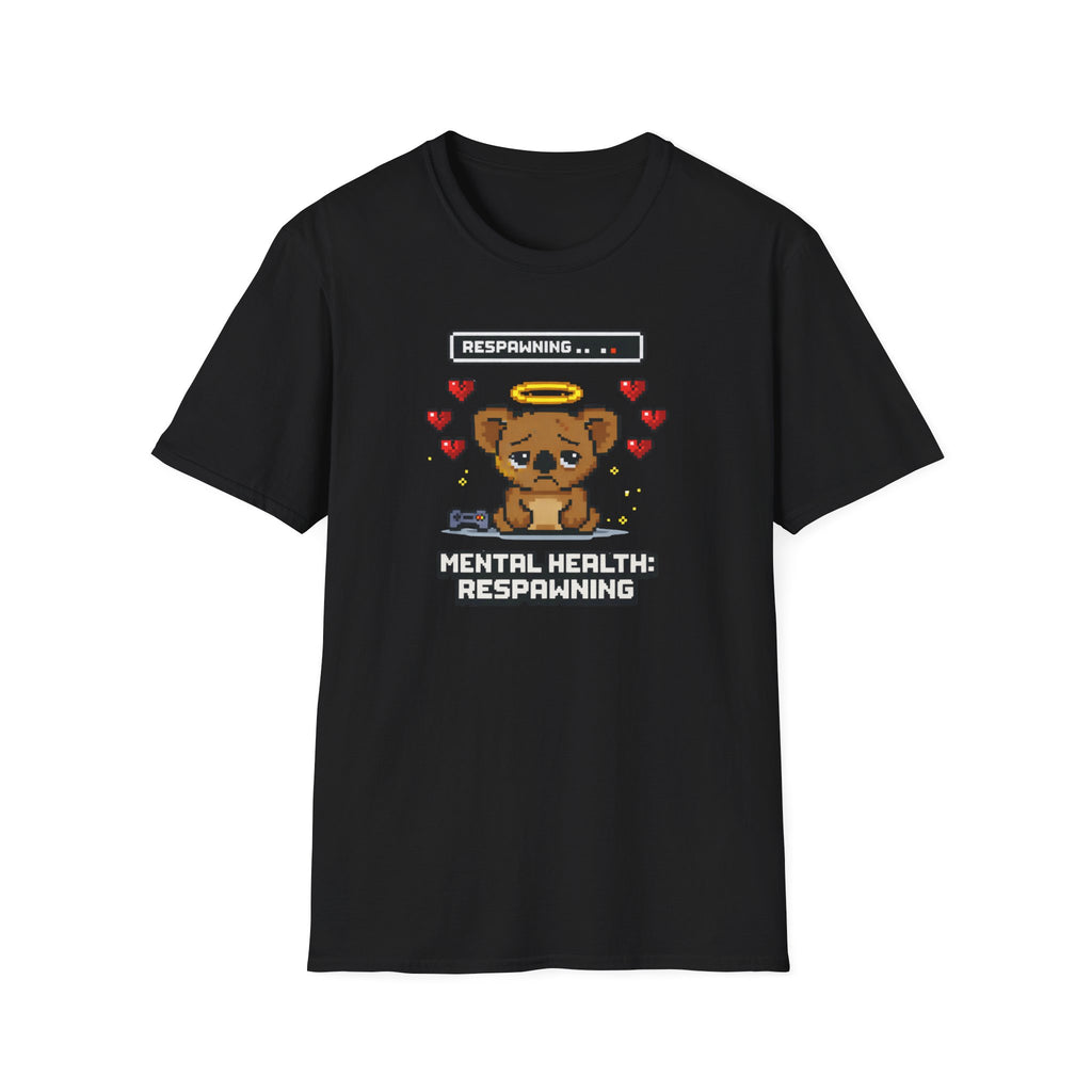 Mental Health Respawning T-Shirt