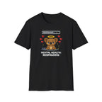 Mental Health Respawning T-Shirt