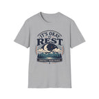 It's Okay To Rest T-Shirt