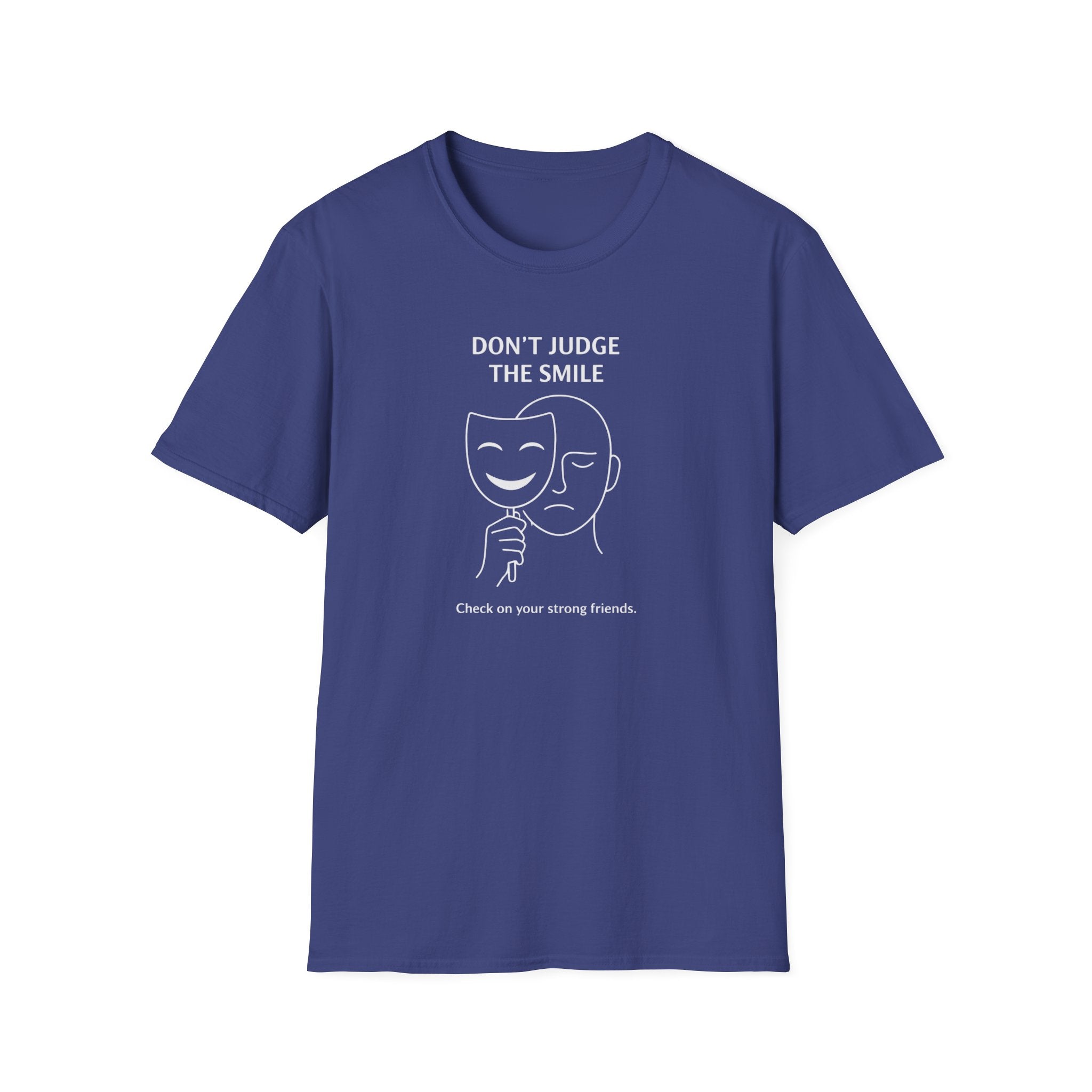 Don't Judge The Smile T-Shirt