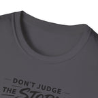Don't Judge The Storm T-Shirt