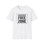 Judgement Free Zone T-Shirt