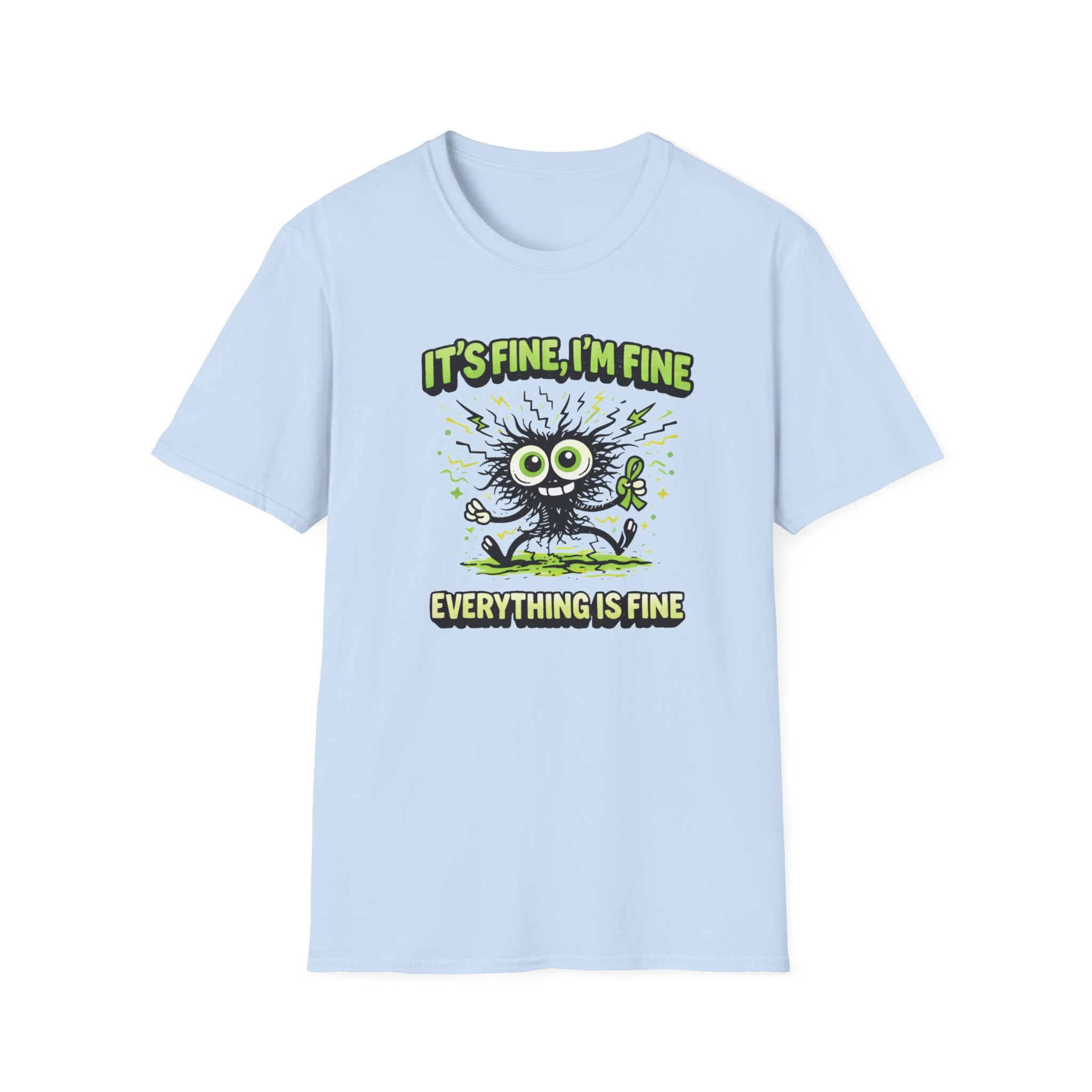 It's Fine I'm Fine T-Shirt
