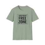 Judgement Free Zone T-Shirt
