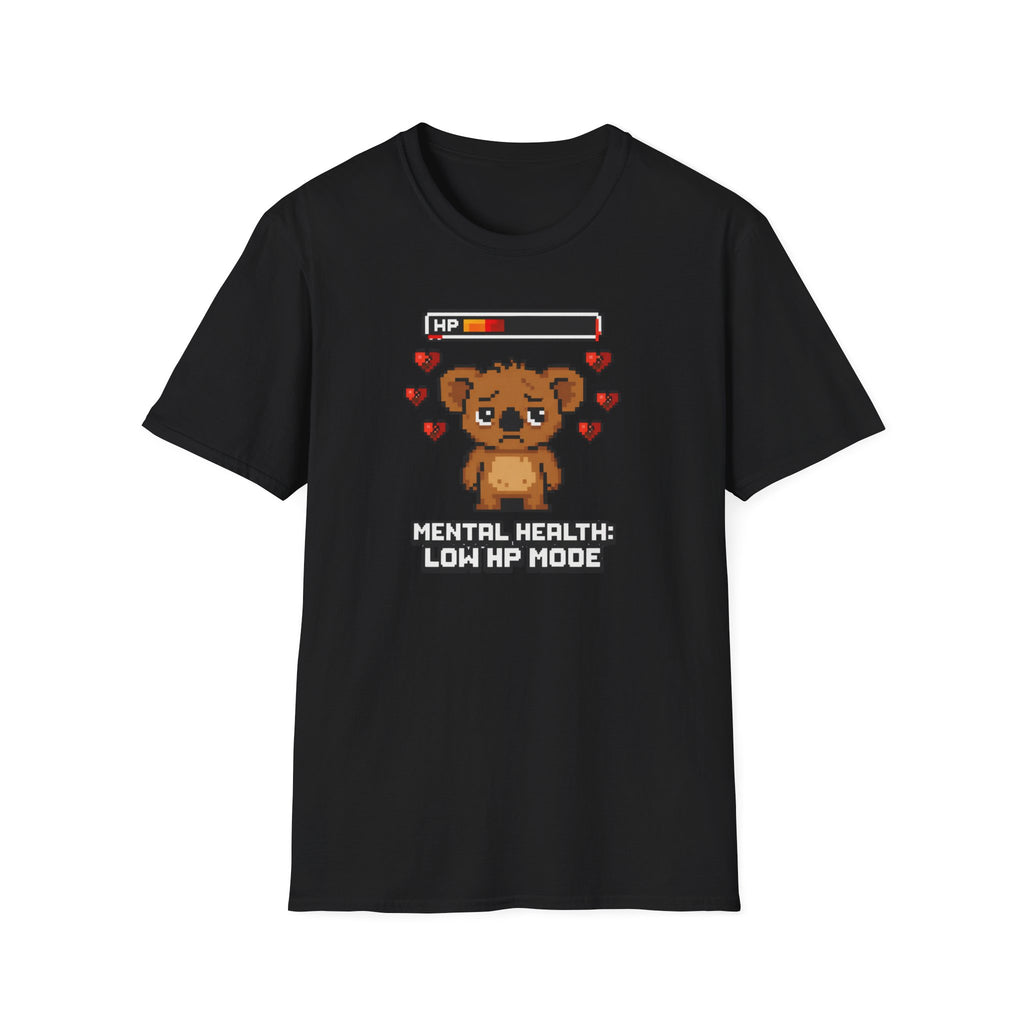 Mental Health Low HP Mode T-Shirt
