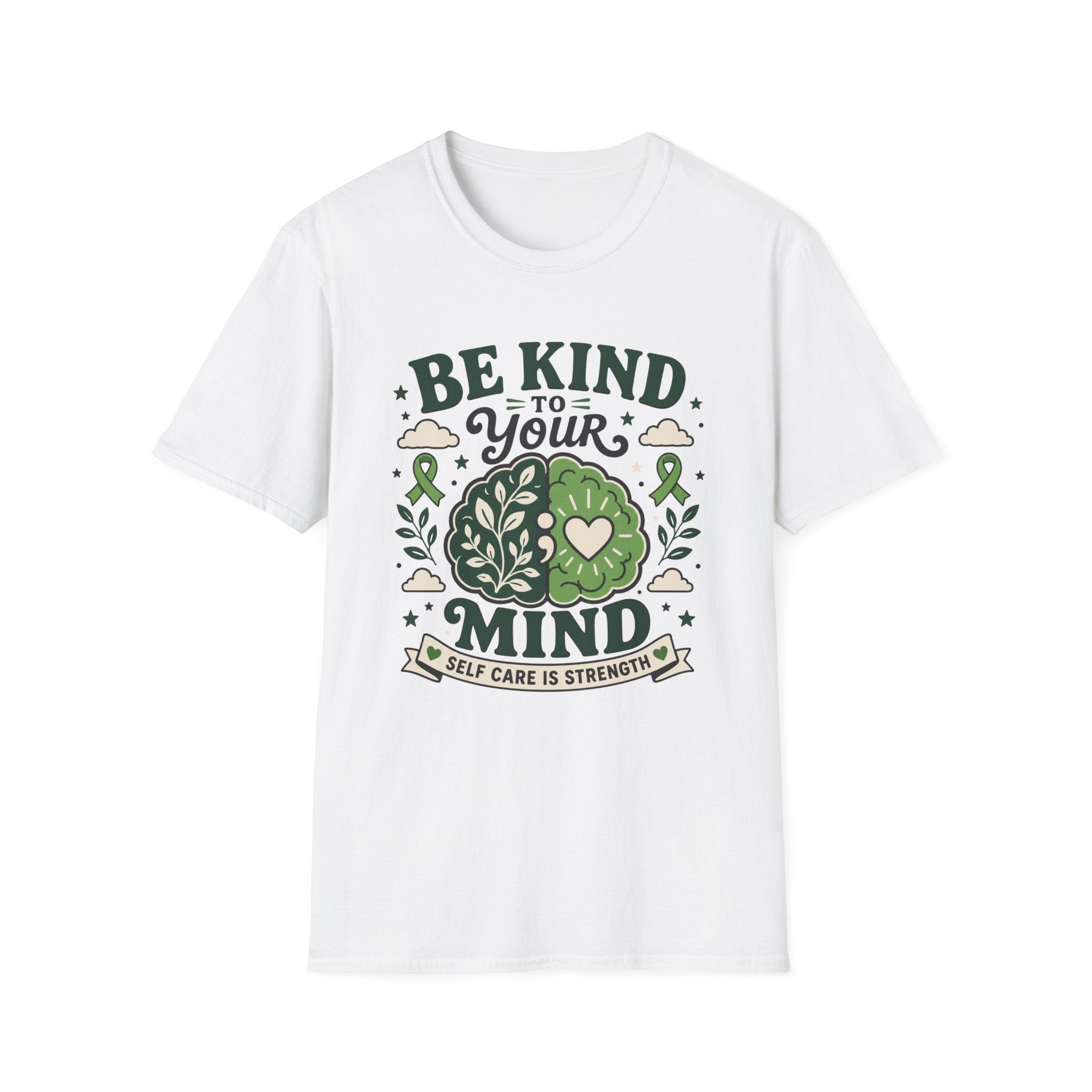 Be Kind To Your Mind Self Care T-Shirt