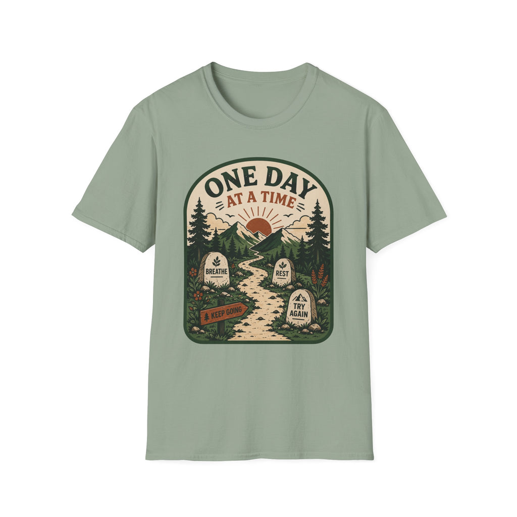 One Day At A Time T-Shirt