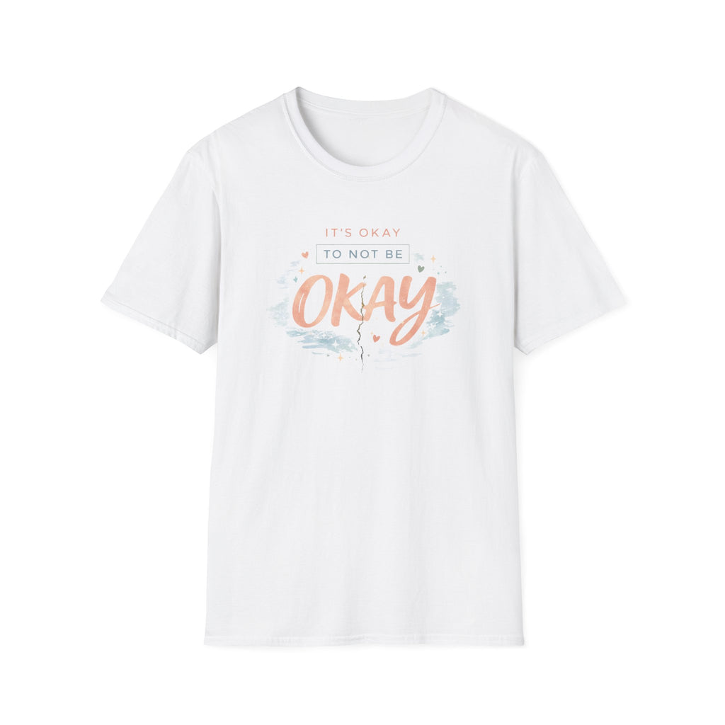 It's Okay Not Be Okay T-Shirt