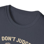 Don't Judge KoalaT-Shirt