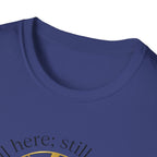 Still Here Still Trying Kintsugi T-Shirt