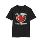 Still Healing Still Fighting T-Shirt