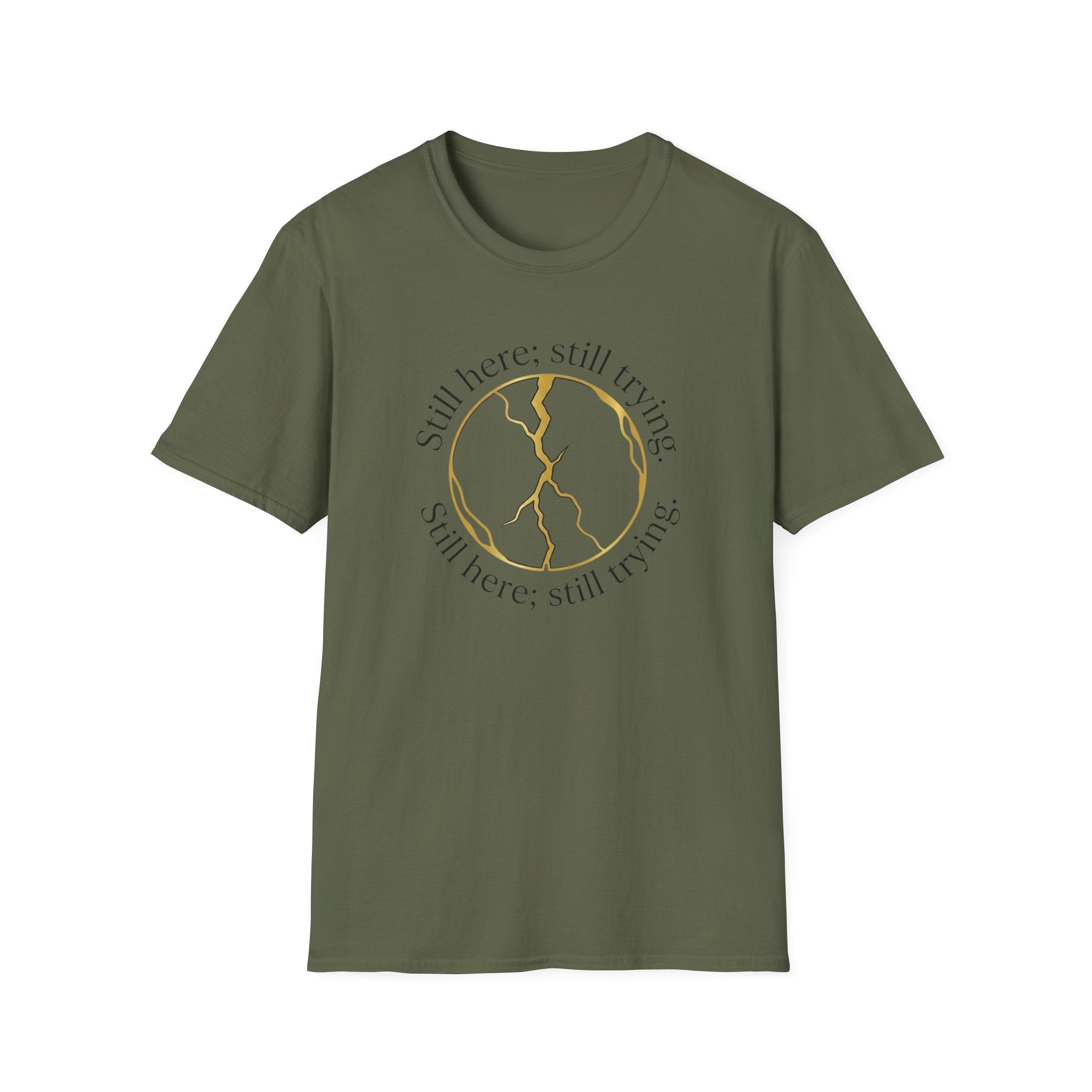 Still Here Still Trying Kintsugi T-Shirt
