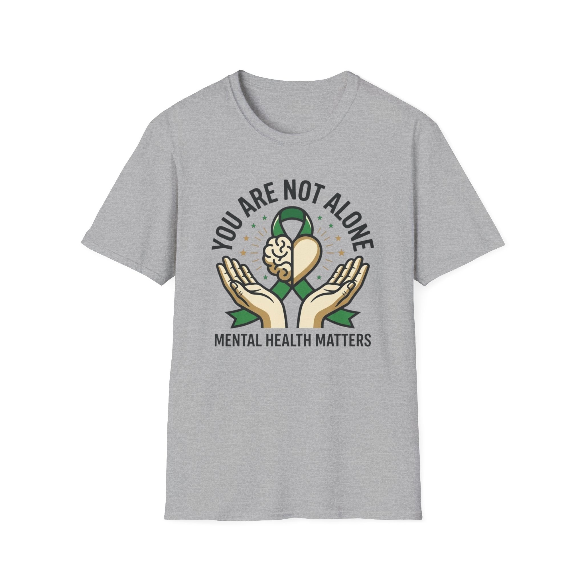 You Are Not Alone T-Shirt