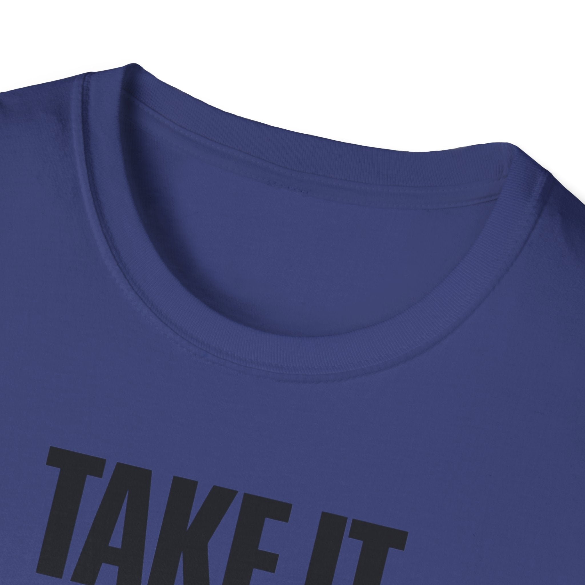 Take It Easy T-Shirt