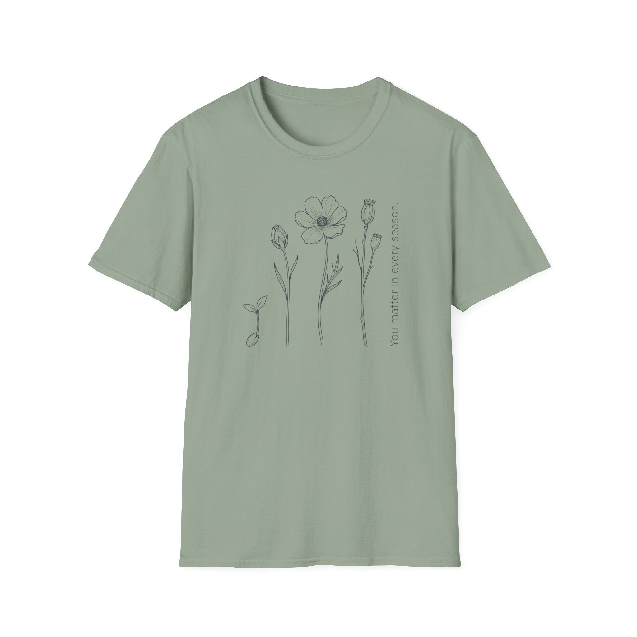 You Matter In Every Season T-Shirt