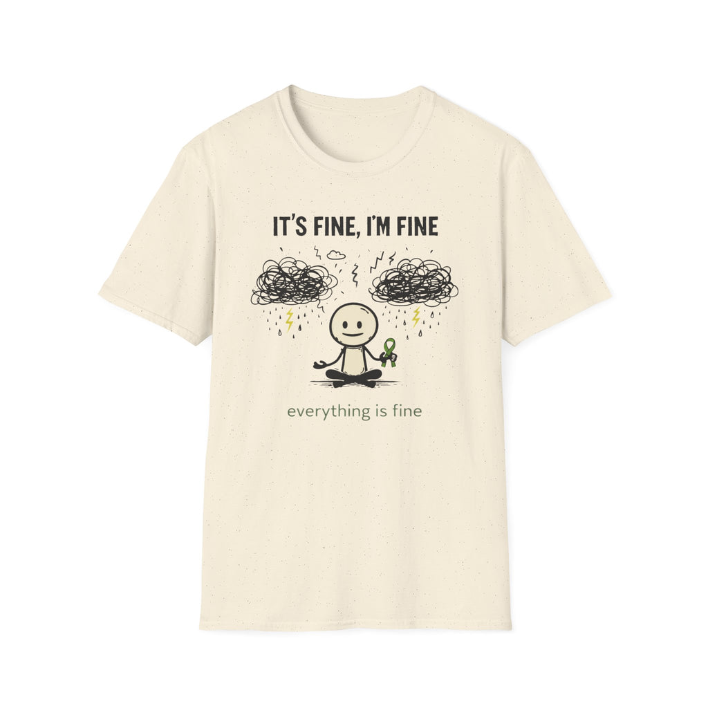 Everything Is Fine T-Shirt