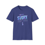 Your Story T-Shirt