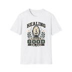 Healing Looks Good T-Shirt