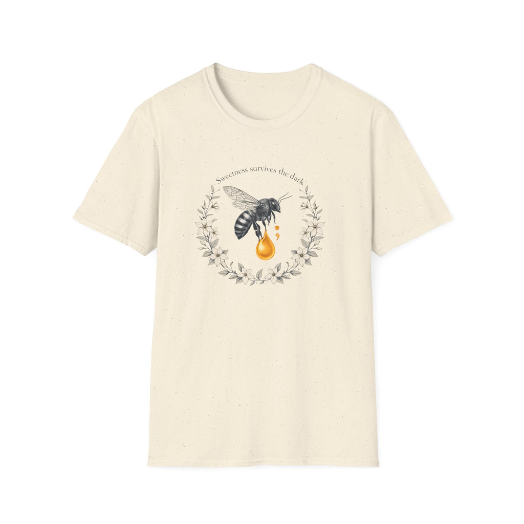 Sweetness Survives The Dark T-Shirt