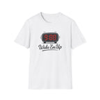 Wake Em Up T-Shirt