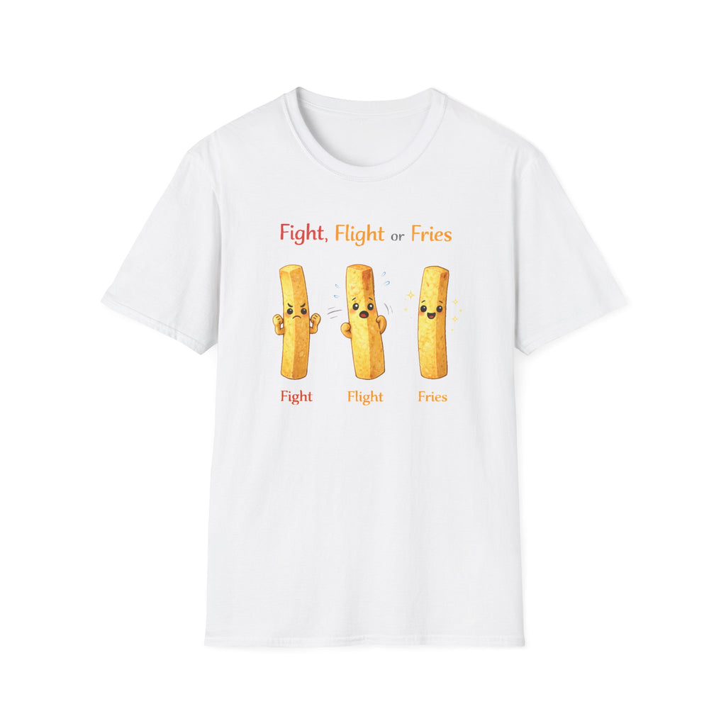 Fight Flight Or Fries T-Shirt
