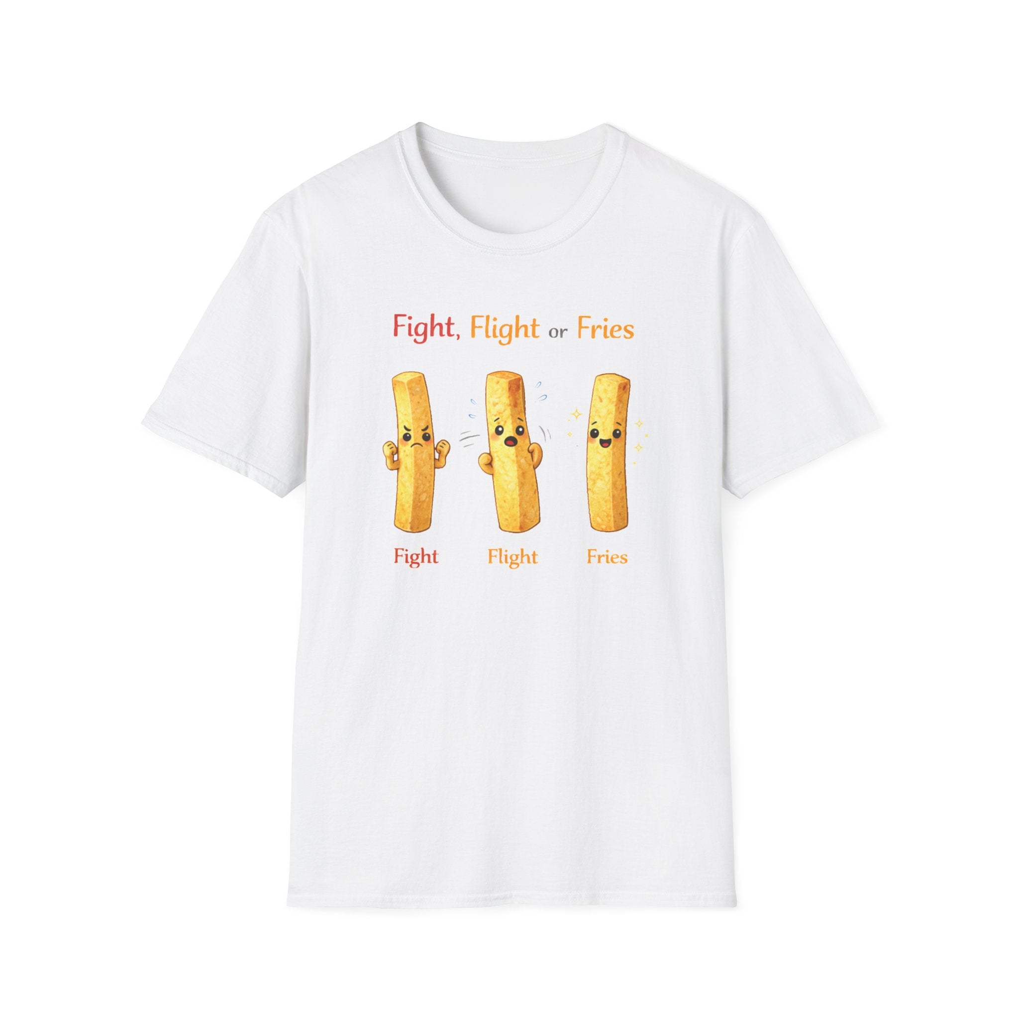 Fight Flight Or Fries T-Shirt