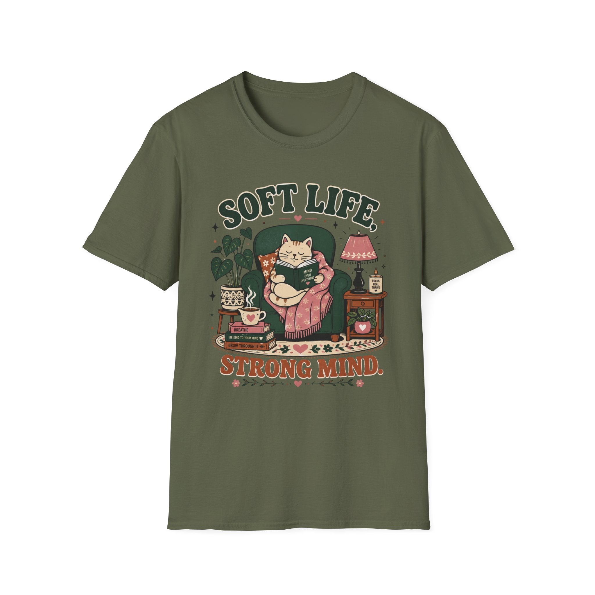 Soft Life Strong Mind T-Shirt