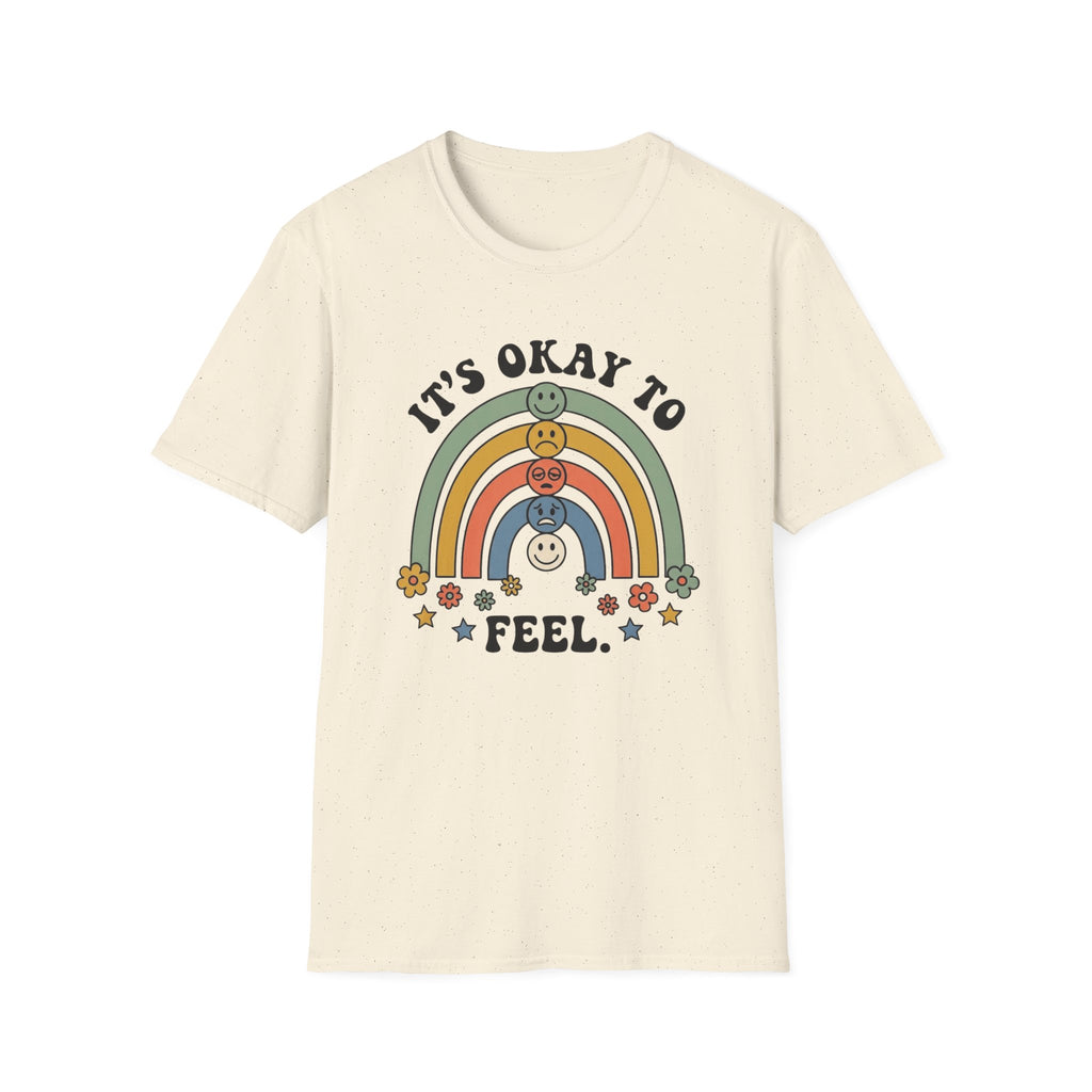 Its Okay To Feel T-Shirt