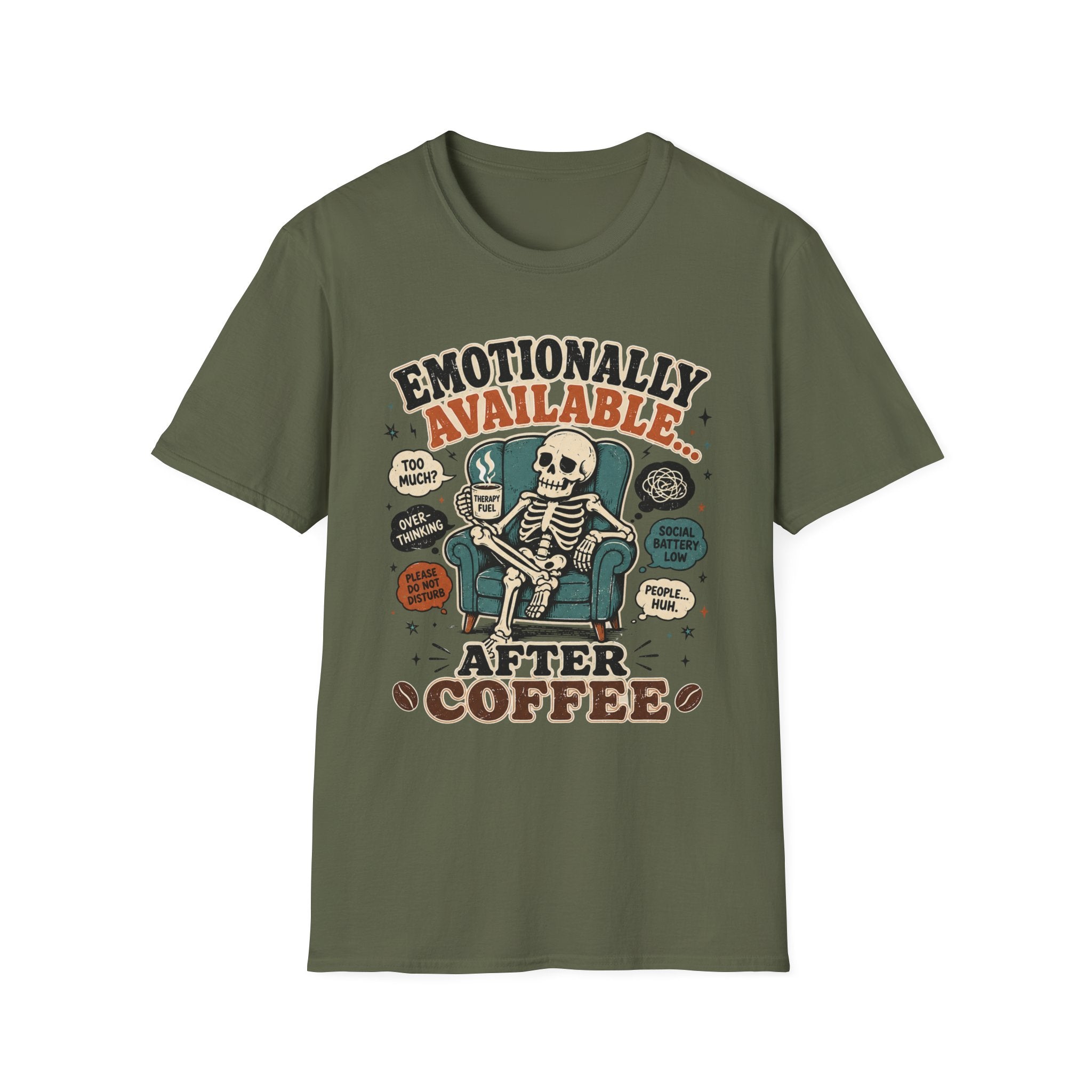 Emotionally Available After Coffee T-Shirt