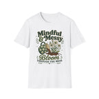 Bloom Through The Mess T-Shirt