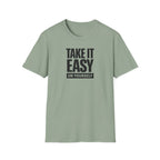 Take It Easy T-Shirt