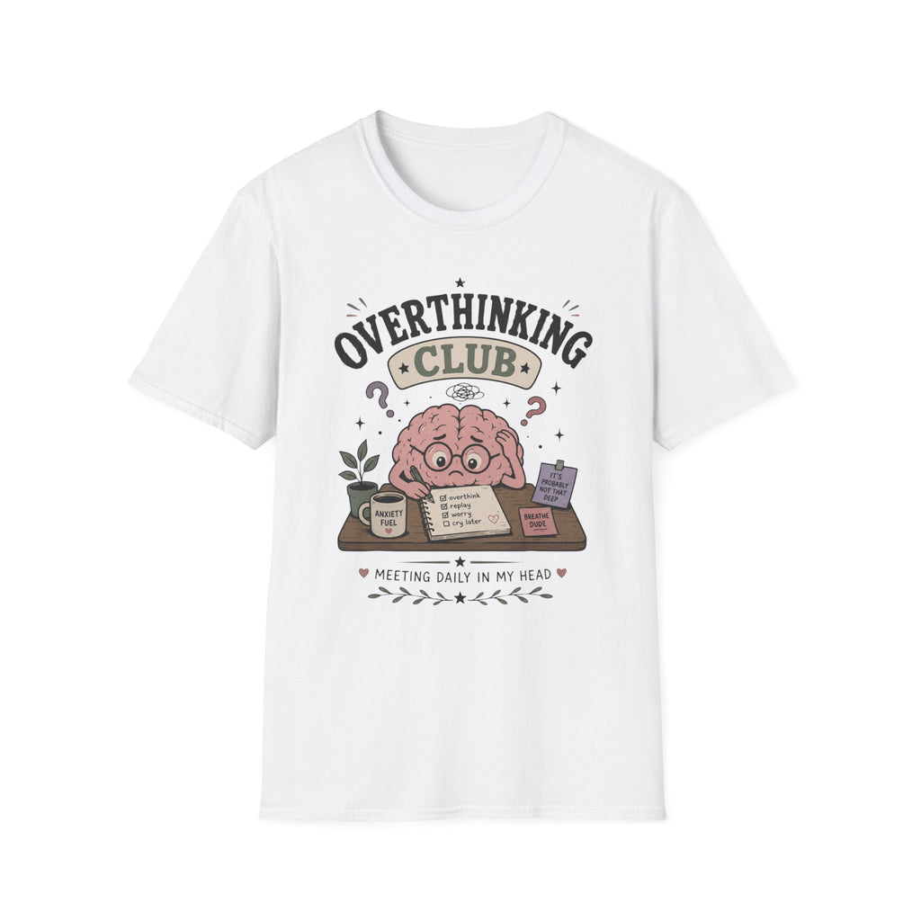 Overthinking Club Meeting T-Shirt