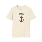 Still Here Still Trying Anchor T-Shirt