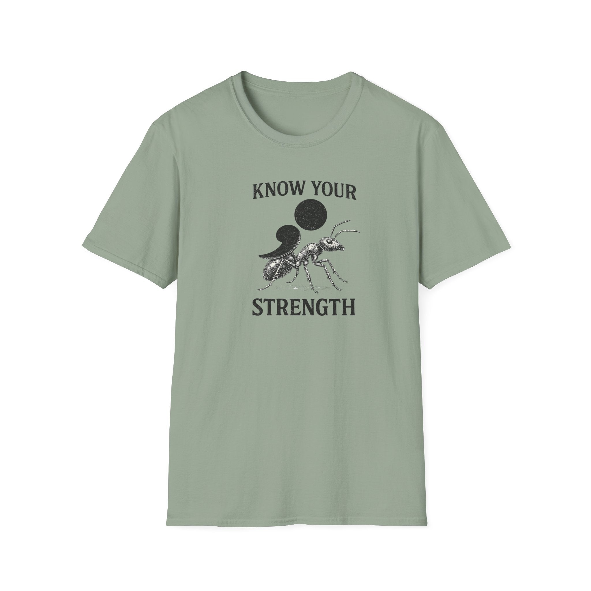 Know Your Strength Ant T-Shirt
