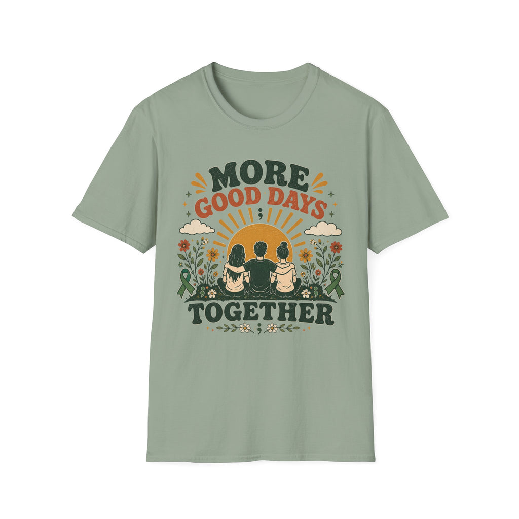 More Good Days Together T-Shirt