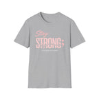 Stay Strong One Day At A Time T-Shirt