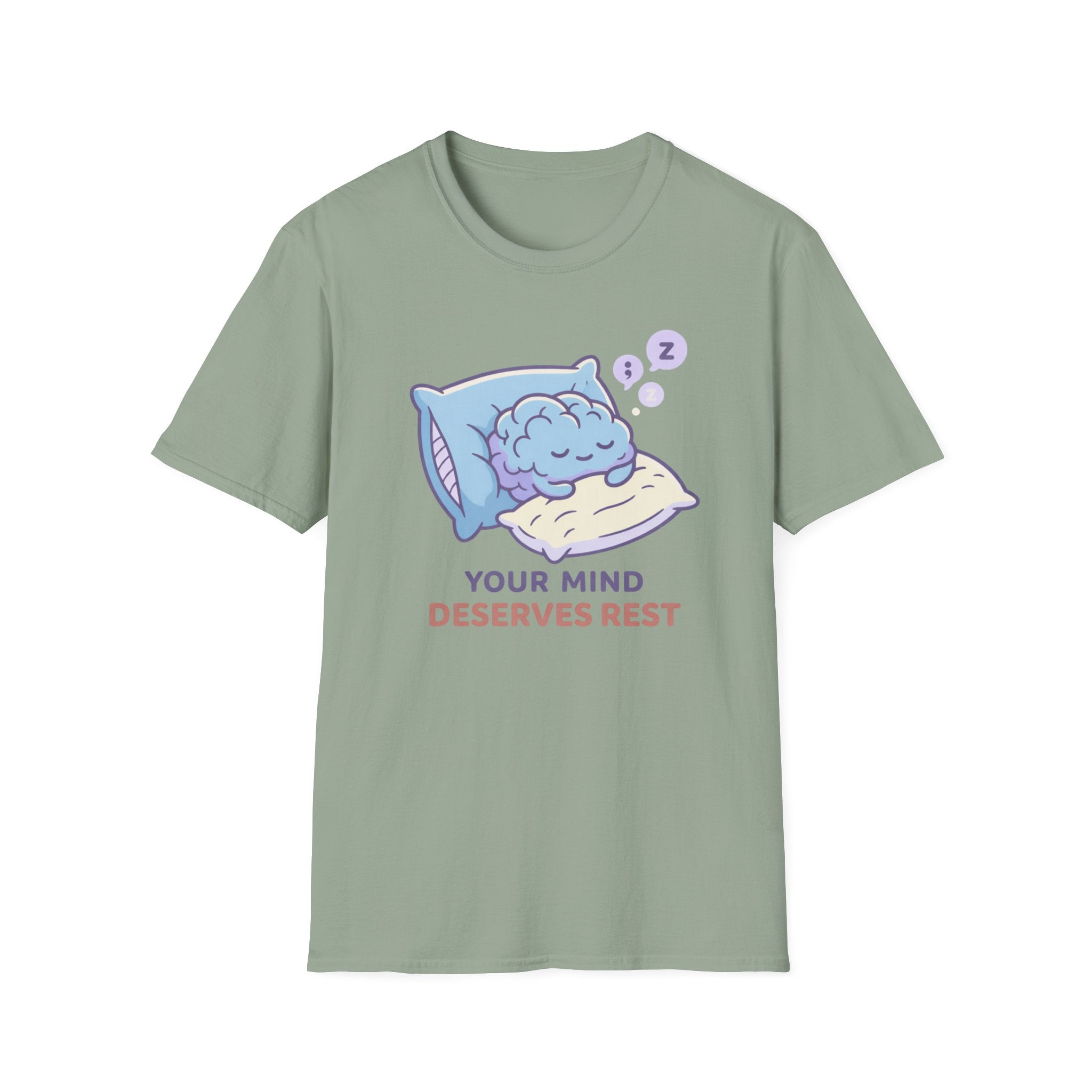Your Mind Deserves Rest T-Shirt