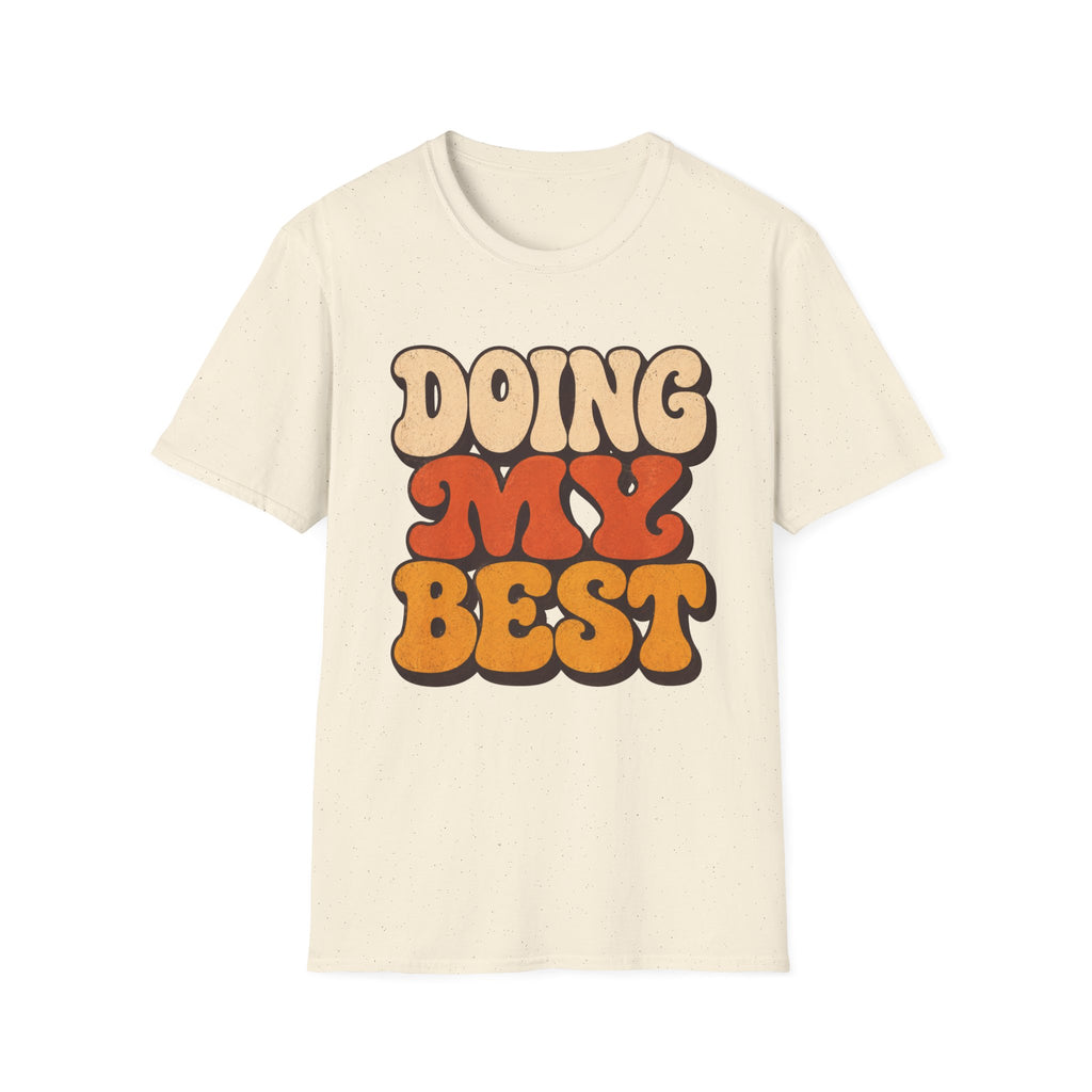 Doing My Best Bold T-Shirt