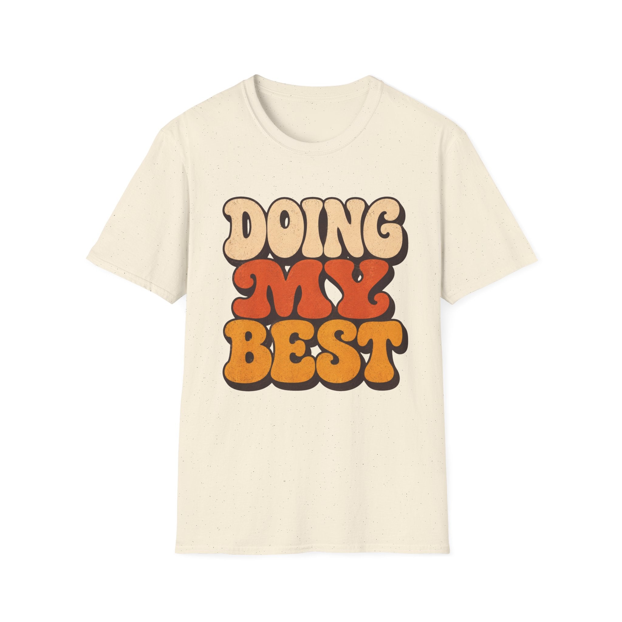 Doing My Best Bold T-Shirt