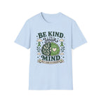Be Kind To Your Mind Self Care T-Shirt