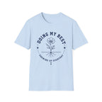 Doing My Best Showing Up T-Shirt