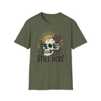 Still Here Skull T-Shirt
