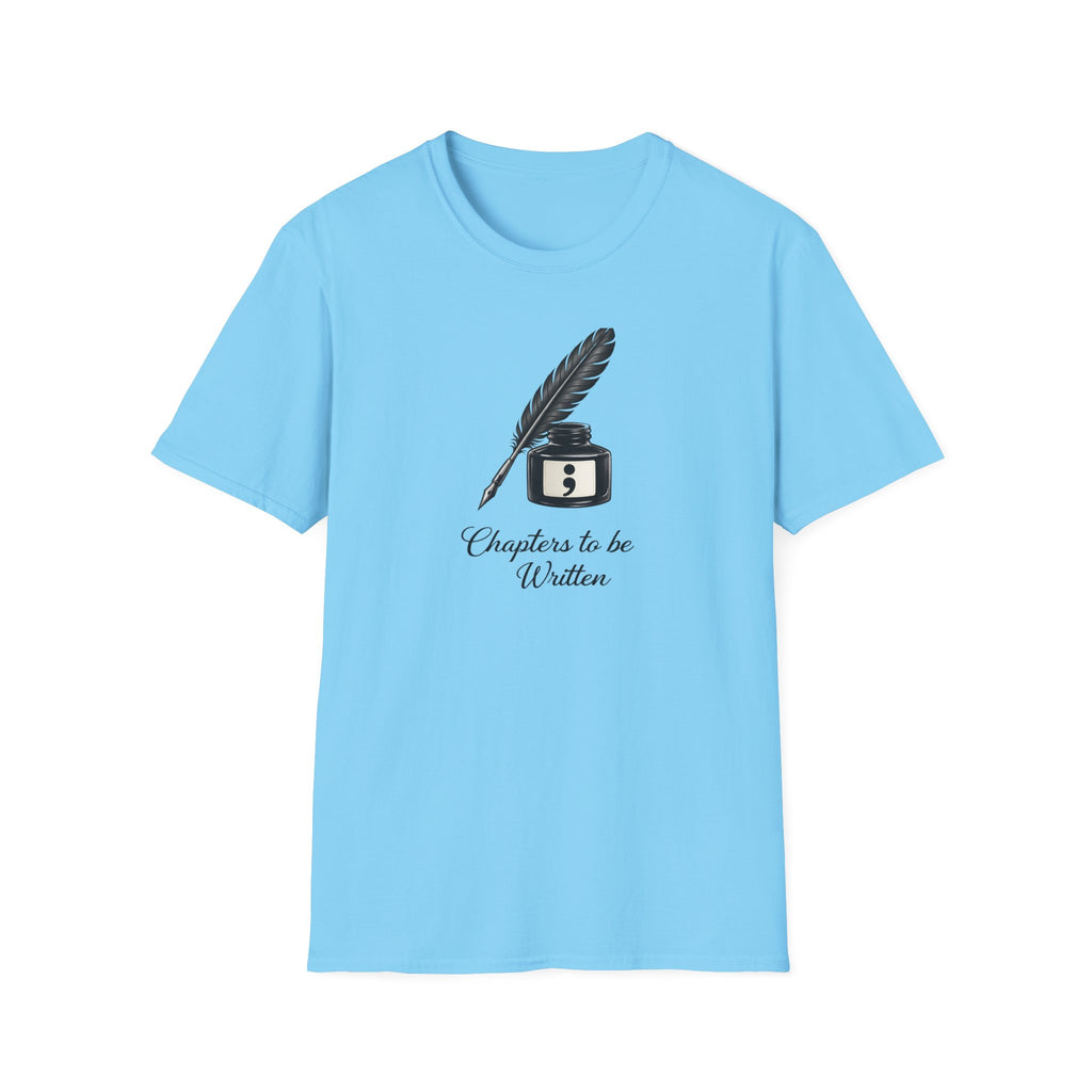 Chapters Be Written T-Shirt