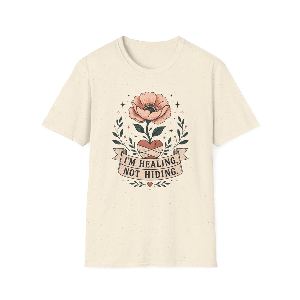Healing Not Hiding T-Shirt