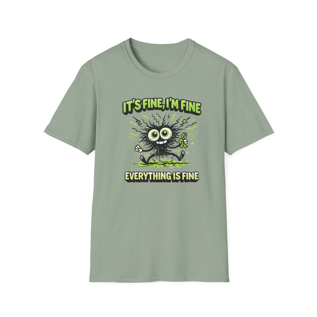 It's Fine I'm Fine T-Shirt