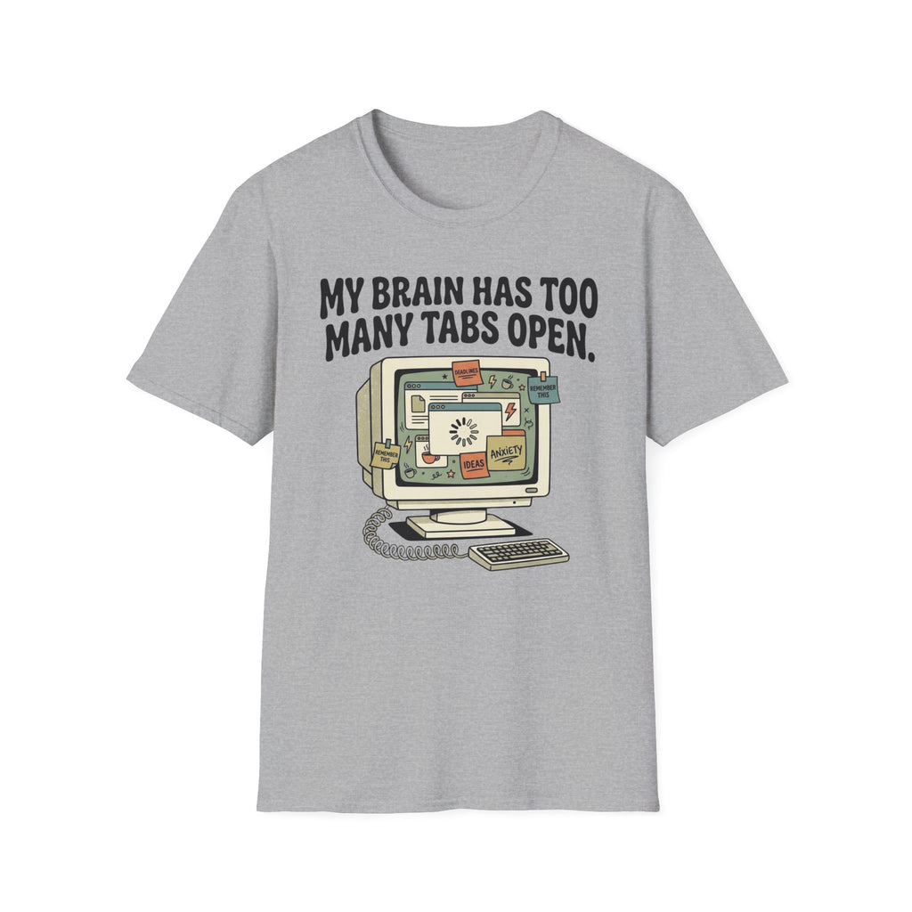 Too Many Tabs Open PC T-Shirt